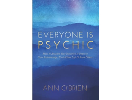 Livro Everyone Is Psychic How to Awaken Your Intuition to Improve Your Relationships Enrich Your Life Read Others de Ann OBrien (Inglês)