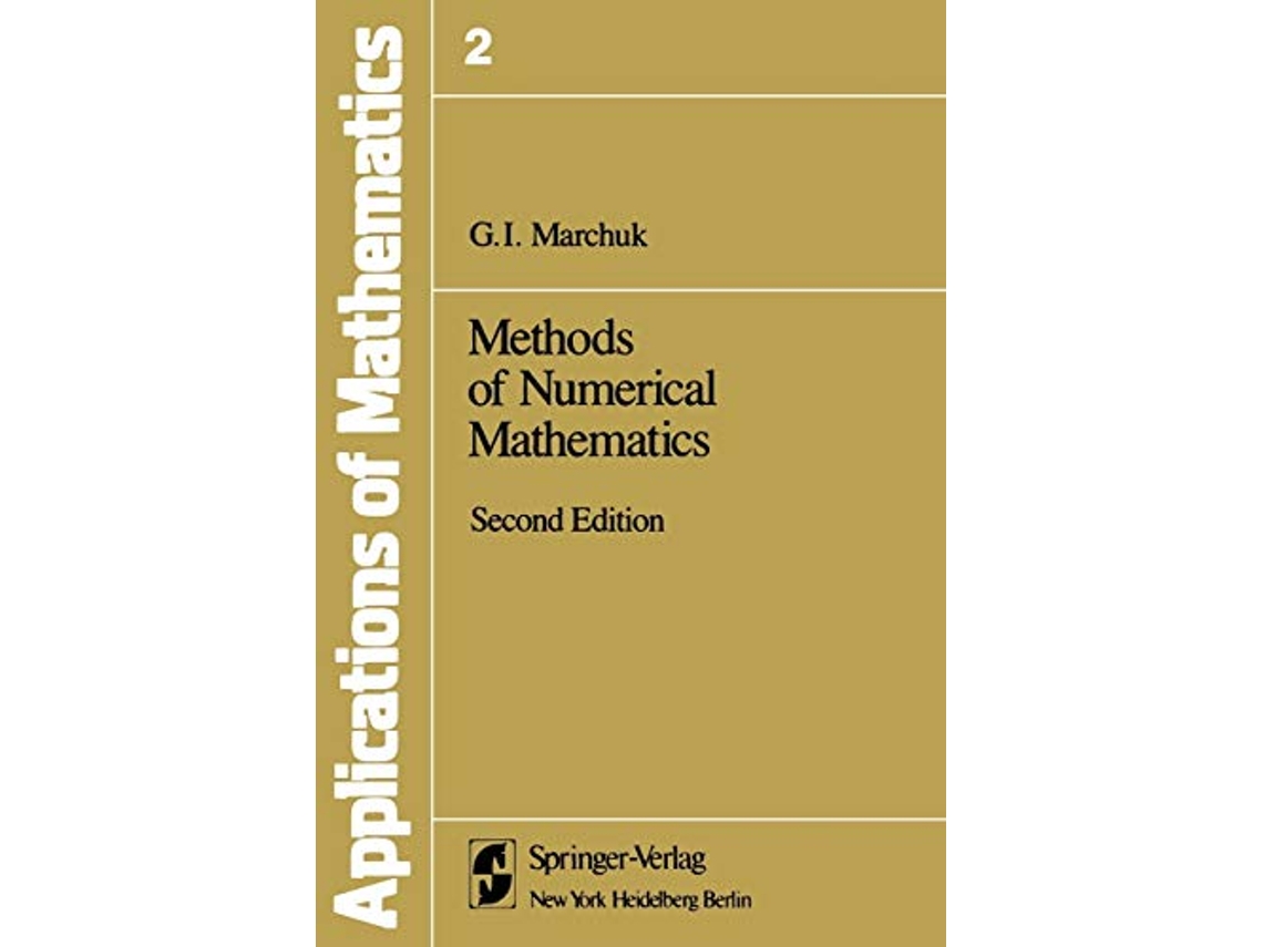 Livro Methods of Numerical Mathematics Stochastic Modelling and Applied Probability 2 de GI Marchuk (Inglês)