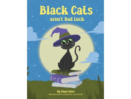 Livro Black Cats Arent Bad Luck de Chey Caliso (Inglês)