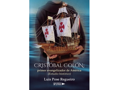 Livro Cristóbal Colón: primer evangelizador de América de Luis Pose Regueiro (Espanhol - 2020)