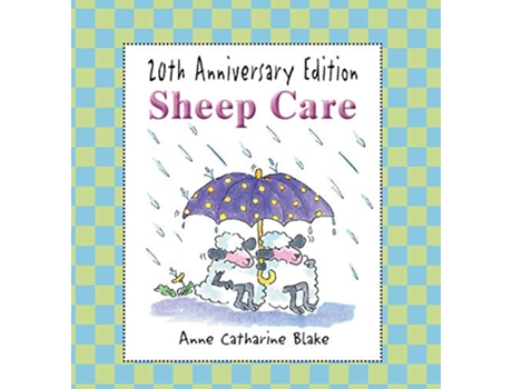 Livro Sheep Care 1 de Anne Catharine Blake (Inglês)
