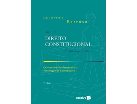 Livro Curso De Direito Constitucional Contemporaneo - 9 de Luis Roberto Barroso (Português do Brasil)