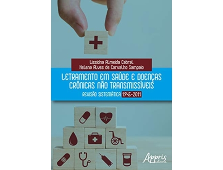 Livro Letramento Em Saúde E Doenças Crônicas Não Transmissíveis Revisão Sis de Lissidna Almeida Cabral (Português)