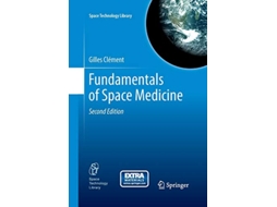 Livro Fundamentals of Space Medicine Space Technology Library 23 de Gilles Clément (Inglês)