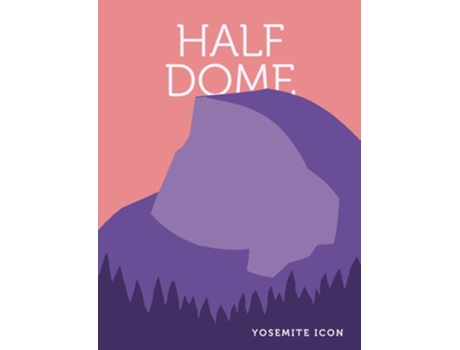 Livro Half Dome de Yosemite Conservancy (Inglês - Capa Dura)