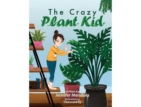 Livro The Crazy Plant Kid de Jennifer Mendiola (Inglês)