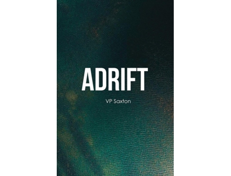 Livro Adrift De Vp Saxton (inglês)