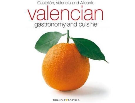 Livro Valencian Gastronomy And Cuisine : CastellóN, Valencia And Alicante de Oriol Aleu Amat Toni Monné Campaã±á Ana TorróNtegui Salazar (Inglês)