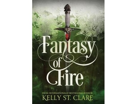 Livro Fantasy of Fire (3) (Tainted Accords) Kelly St. Clare (Inglês)