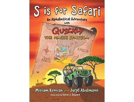 Livro S is for Safari An Alphabetical Adventure with Quickly the Magic Spatula de Jeryl Abelmann Miriam Kronish (Inglês)