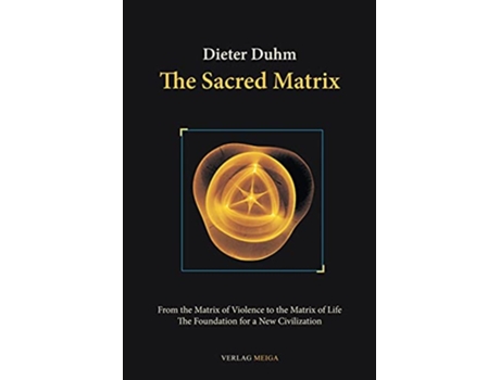 Livro The Sacred Matrix de Dieter Duhm (Inglês)