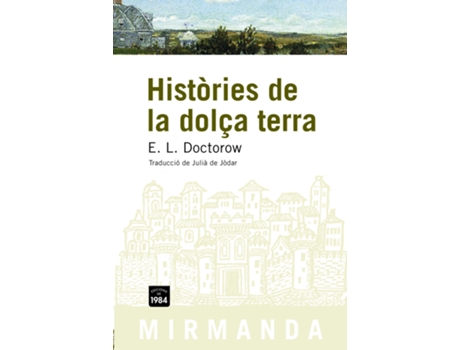 Livro Històries De La Dolça Terra de E L Doctorow (Catalão)