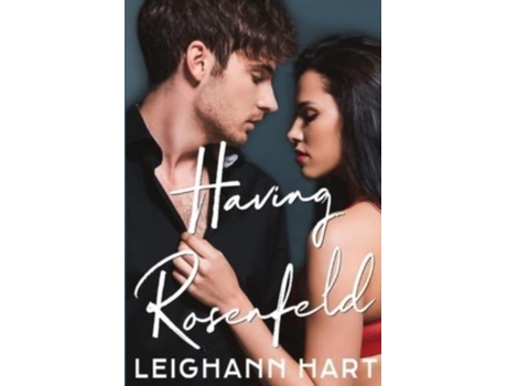 Livro Having Rosenfeld De Leighann Hart (inglês)