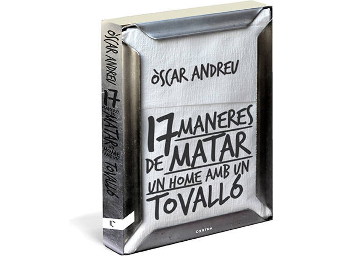 Livro Disset Maneres De Matar Un Home Amb Un Tovalló de Oscar Andreu (Catalão)