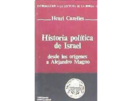 Livro Historia política de Israel desde los orígenes... Alejandro Magno de Henri Cazelles (Espanhol)