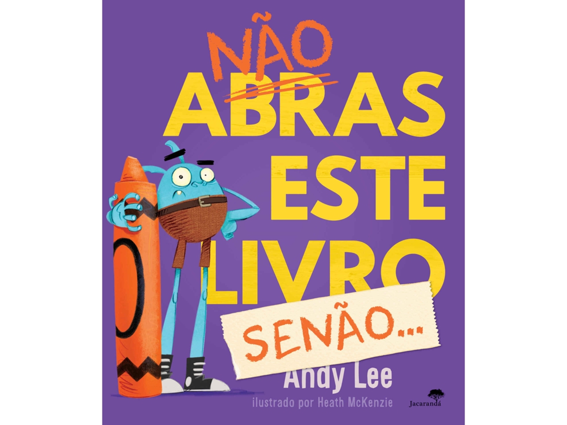 Livro Não Abras Este Livro, Senão… de Andy Lee (Português)