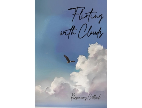 Livro Flirting with Clouds de Rosemary Cutlack (Inglês)