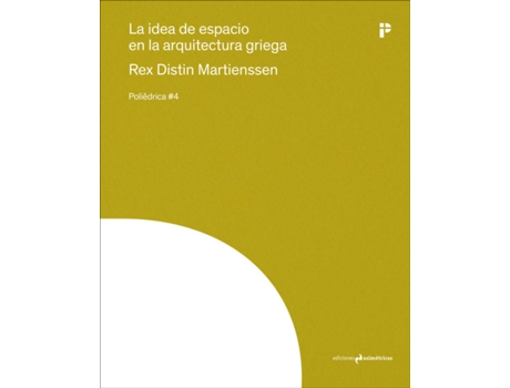 Livro La Idea De Espacio En La Arquitectura Griega de Martienssen Rex D. (Espanhol)