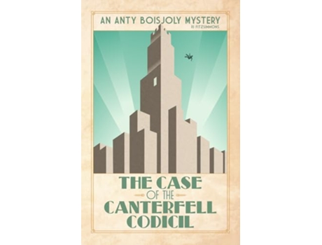 Livro The Case of the Canterfell Codicil Anty Boisjoly Mysteries de PJ Fitzsimmons (Inglês)