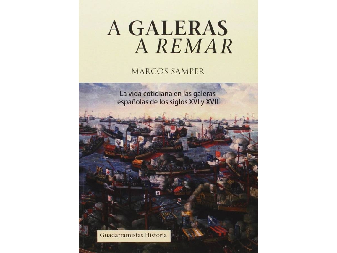 Livro A Galeras A Remar de Marcos Samper (Espanhol)
