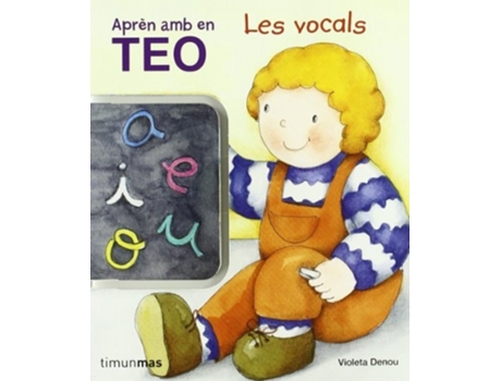 Livro Aprèn Les Vocals Amb En Teo De Violeta Denou (espanhol - Capa Dura)