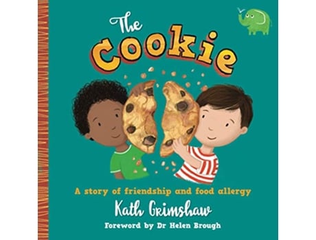 Livro The Cookie A story of friendship and food allergy de Kath Grimshaw Kath Grimshaw (Inglês)