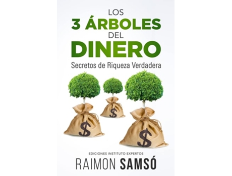 Livro Los 3 árboles del dinero de Raimon SamsÃ³ (Inglês)
