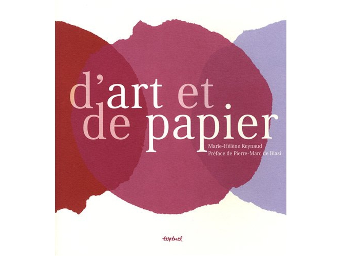 Livro Dart Et De Papier de Marie-Hélène Reynaud e Pierre-Marc De Biasi (Francês - Capa Dura)