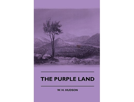 Livro The Purple Land de William Henry Hudson (Inglês)