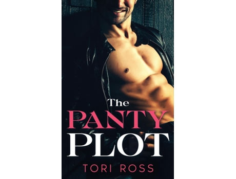 Livro The Panty Plot de Tori Ross (Inglês)
