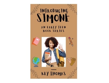Livro Introducing Simone An Early Teen Book Series De Key Thomas (inglês)