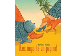 Livro ¡Les Importa Un Pepino! de Barbara Steinitz (Espanhol)