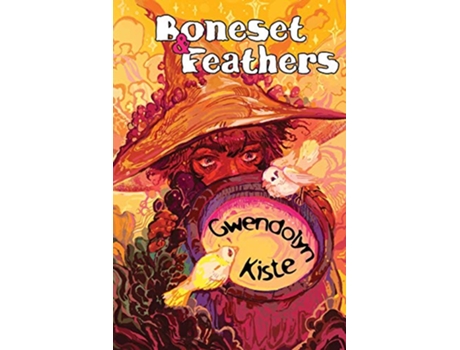 Livro Boneset Feathers de Gwendolyn Kiste (Inglês)