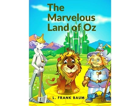 Livro The Marvelous Land of Oz de L Frank Baum (Inglês)