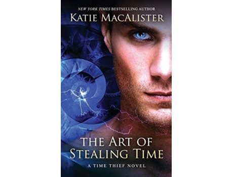 Livro The Art of Stealing Time Traveller Series de Katie Macalister (Inglês)
