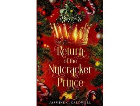 Livro Return of the Nutcracker Prince de Jasmine C Caldwell (Inglês)