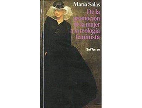 Livro De La Promoción De La Mujer A La Teología Feminista de María Salas (Espanhol)