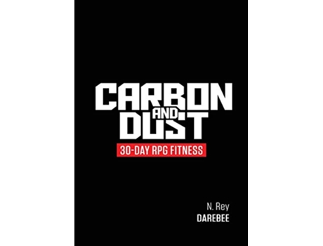 Livro Carbon And Dust 30Day RPG Fitness de N Rey (Inglês)