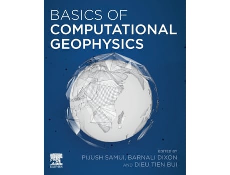 Livro basics of computational geophysics de edited by pijush samui , edited by barnali dixon , edited by dieu tien bui (inglês)