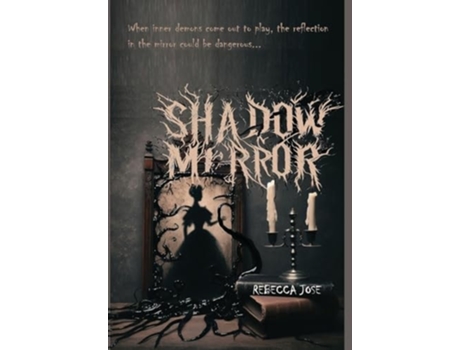 Livro Shadow Mirror de Rebecca Jose (Inglês - Capa Dura)