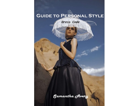 Livro Guide To Personal Style Dress Code De Samantha Avery (inglês)