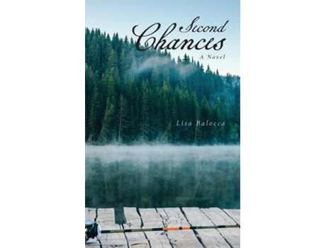 Livro Second Chances A Novel de Lisa Balocca (Inglês)