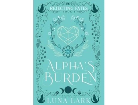 Livro Alphas Burden Hardcover de Luna Lark e Veronica Eden (Inglês - Capa Dura)