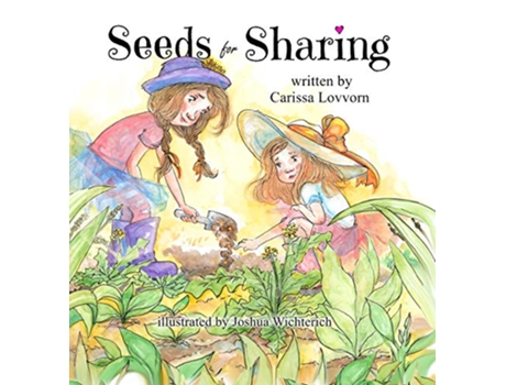 Livro Seeds for Sharing de Carissa Lovvorn (Inglês)