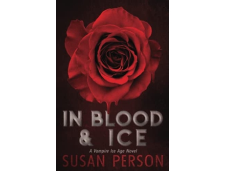 Livro In Blood Ice A Vampire Ice Age Novel de Susan Person (Inglês)