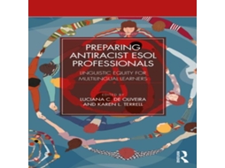 Livro Preparing Antiracist ESOL Professionals Linguistic Equity for Multilingual Learners de Taylor Francis Ltd (Inglês)