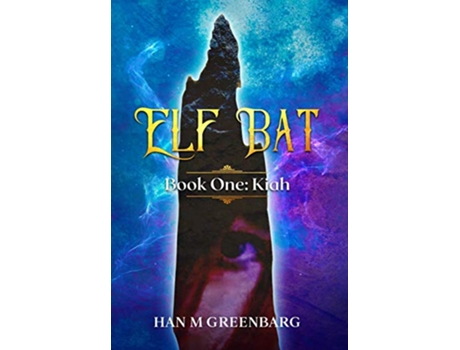 Livro Elf Bat Book One Kiah de Han M Greenbarg (Inglês)