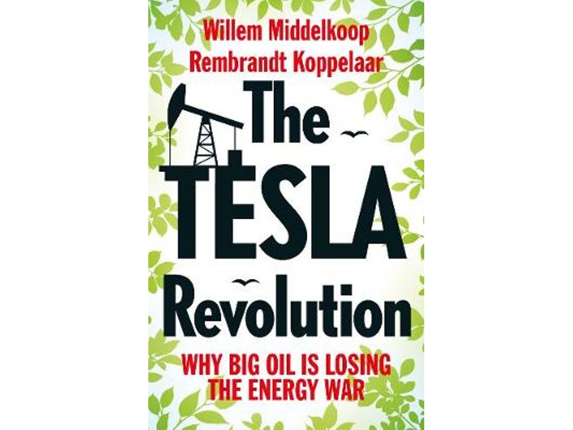 Livro the tesla revolution de rembrandt koppelaar,willem middelkoop