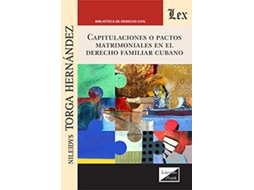 Livro Capitulaciones O Pacto Matrimoniales En El Derecho Familia Cubano de Torga Hernandez (Português)