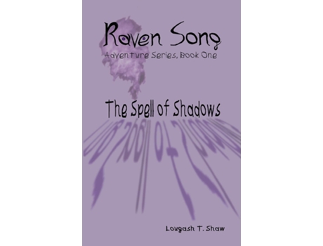Livro The Spell Of Shadows De Shaw, Lougash Et Al. (inglês)